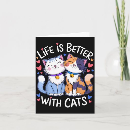 Life Is Better With Cats Cute Cat Lover Valentine' Kaart (Voorkant)