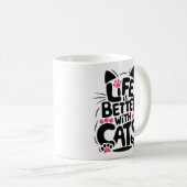 Life is Better With Cats Mug | We Are All Mugs Koffiemok (Voorkant rechts)