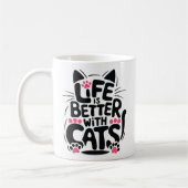 Life is Better With Cats Mug | We Are All Mugs Koffiemok (Links)