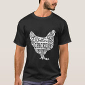 Life Is Better With Chickens T Animal Pet Farmer T T-shirt (Voorkant)