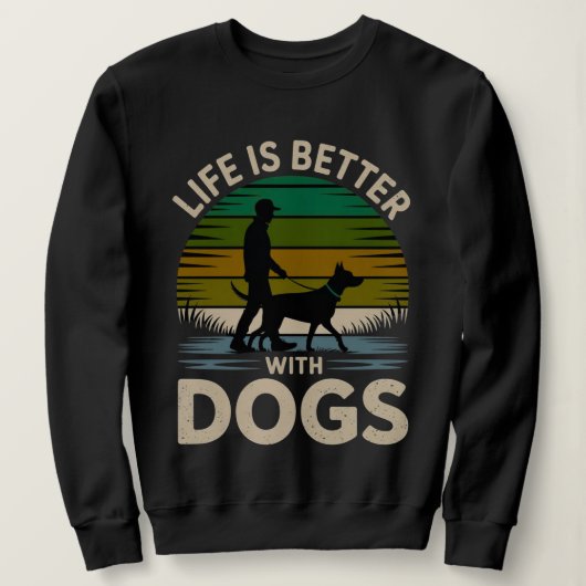 Life Is Better With Dogs Women’s Retro Sunset Swea Trui (Design voorkant)
