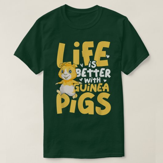 Life Is Better With Guinea Pigs3942  T-shirt (Design voorkant)