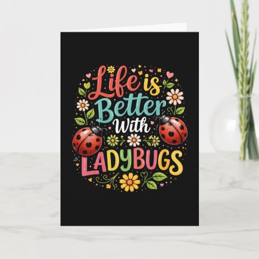 Life Is Better with Ladybugs Feestdagen Kaart (Voorkant)