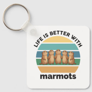 Life is better with marmots sleutelhanger