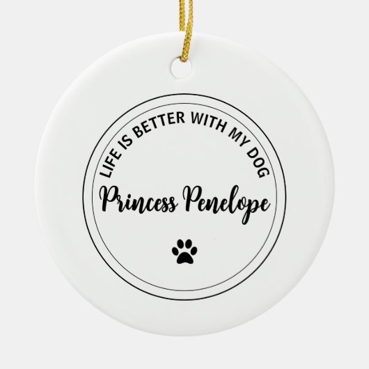 Life Is Better With My Dog Personalized Ornament (Voorkant)