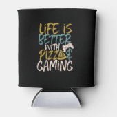 Life is Better With Pizza and Gaming Video Game Blikjeskoeler (Voorkant)