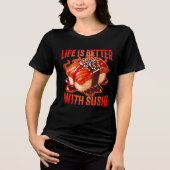 life is better with sushi Tri-Blend shirt (Voorkant)