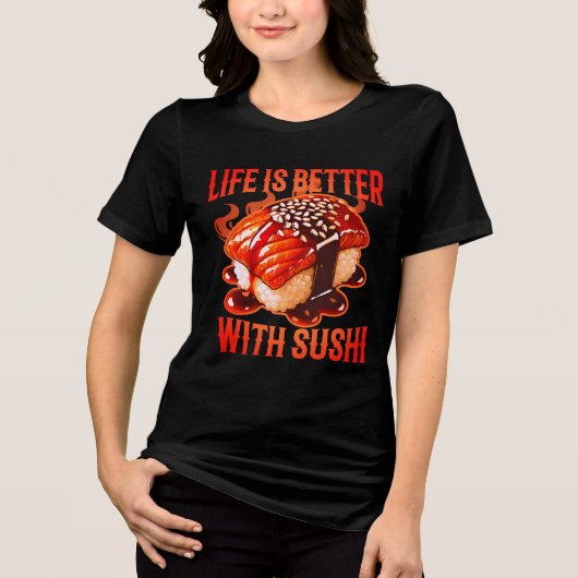 life is better with sushi Tri-Blend shirt (Voorkant)