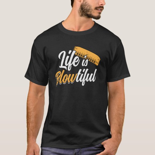 Life Is BLOWtiful Harmonica Player T-shirt (Voorkant)
