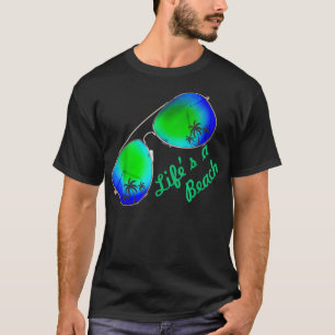 LIFE IS EEN BEACH Leven is een strand t-shirt Summ