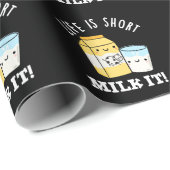 LIfe is een kleine melk die grappige Drink is Pun Cadeaupapier (Rol Hoek)