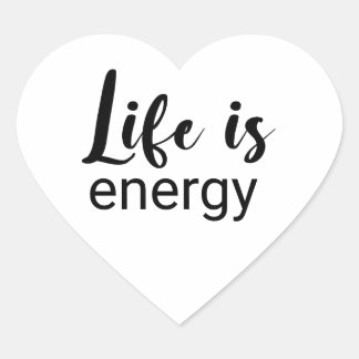 Life is Energy Black Font motiverend Hart Sticker