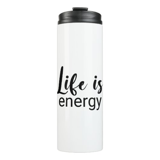 Life is Energy Black Font motiverend Thermosbeker (Voorkant)