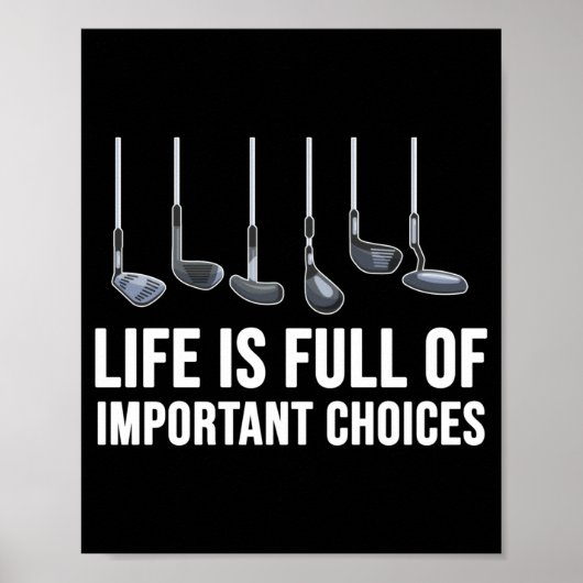 Life Is Full Of Imrtant Choices Golf Christmas  Poster (Voorkant)