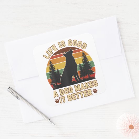 life is funny a good dog makes it better Sticker (Envelop)