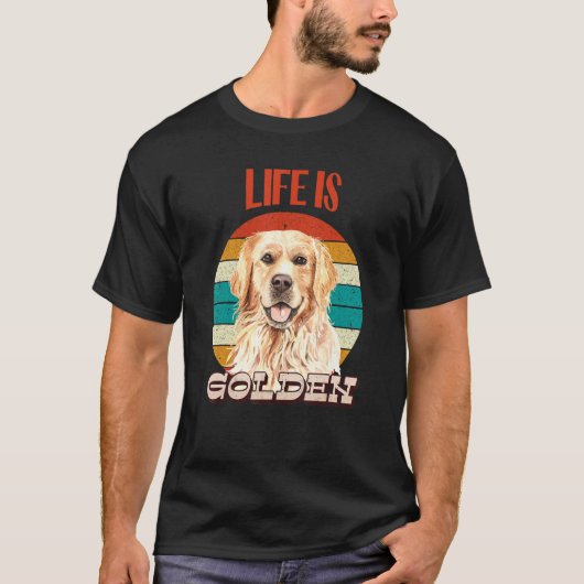 Life Is Golden Funny Golden Retriever Retro Dog Lo T-shirt (Voorkant)