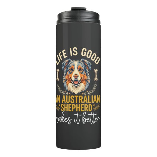 Life Is Good Australische Herder Hondenbot Thermosbeker (Voorkant)