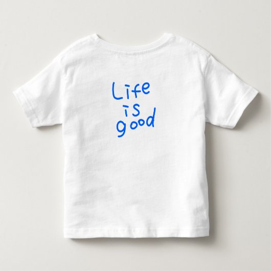 Life is good kinder shirts (Achterkant)