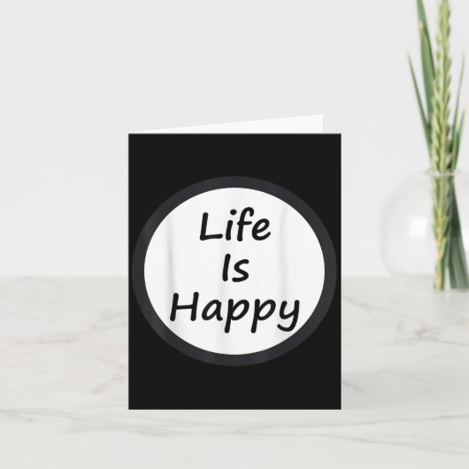 Life Is Happy Shirt  Kaart (Voorkant)