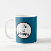 Life Is Happy Shirt  Koffiemok (Links)