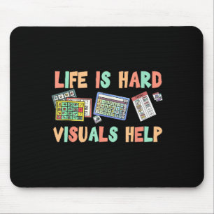 Life is Hard Visuals helpen het speciaal onderwijs Muismat