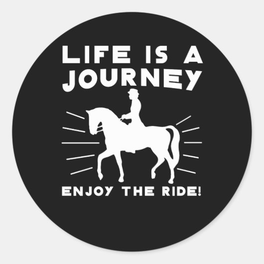 Life is Journey Geniet van Paardrijden Ronde Sticker (Voorkant)
