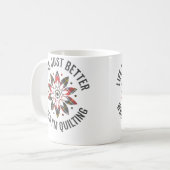 Life Is Just Better When I'M Quilting Crocheting K Koffiemok (Voorkant links)