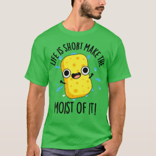 LIfe is korter en maakt de vuist ervan grappig. T-shirt