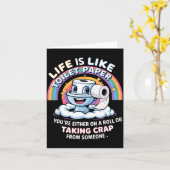 Life Is Like Toilet Paper You're Either On A Roll Kaart (Gele Bloem)