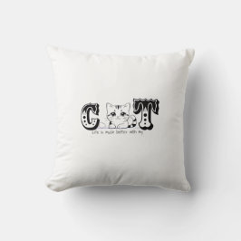 "Life Is Much Better With My Cat – Cute Cat Design Kussen