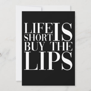 Life Is Short Buy The Lips Nurse Injecto Feestdagenkaart