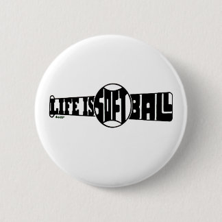 LIFE IS SOFTBALL RONDE BUTTON 5,7 CM
