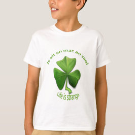 Life is Strange. Oude Ierse gezegden T-shirt