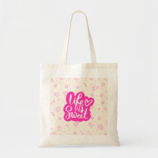 Life Is Sweet Tote Bag (Voorkant)