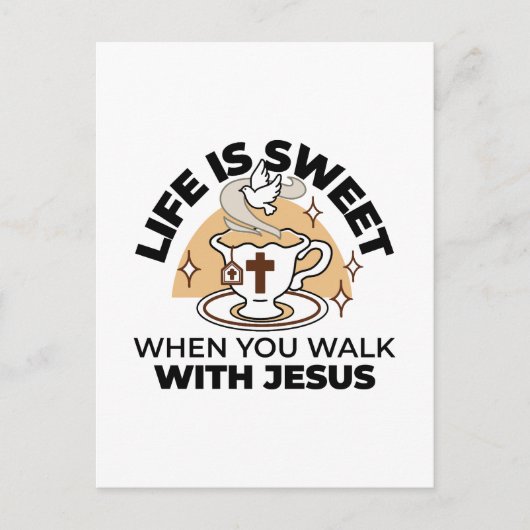 Life Is Sweet with Jesus beroemd gemaakt door Chri Briefkaart (Voorkant)