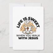 Life Is Sweet with Jesus beroemd gemaakt door Chri Feestdagenkaart (Voorkant)