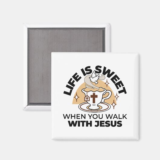 Life Is Sweet with Jesus beroemd gemaakt door Chri Magneet (Voorkant / Achterkant)