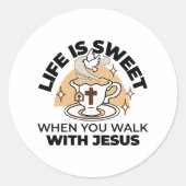Life Is Sweet with Jesus beroemd gemaakt door Chri Ronde Sticker (Voorkant)