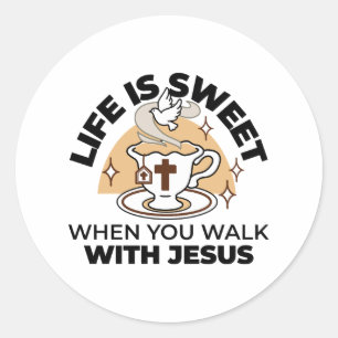 Life Is Sweet with Jesus beroemd gemaakt door Chri Ronde Sticker