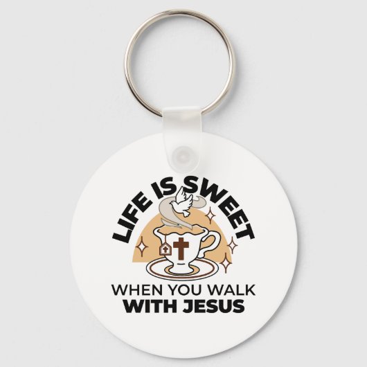 Life Is Sweet with Jesus beroemd gemaakt door Chri Sleutelhanger (Voorkant)