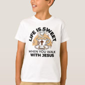 Life Is Sweet with Jesus beroemd gemaakt door Chri T-shirt (Voorkant)