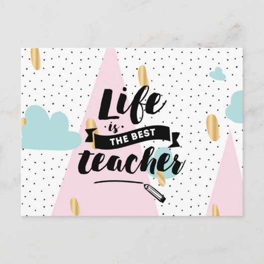 Life is the Best Teacher Briefkaart (Voorkant)