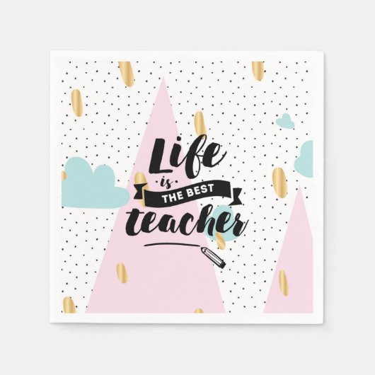 Life is the Best Teacher Servet (Voorkant)