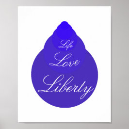 Life Love Liberty Poster