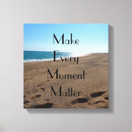 Life Moments Quote Uitgerekte Canvas Print (Voorkant)