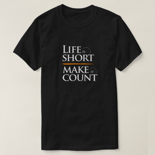 Life Motivation Quote T-shirt (Design voorkant)