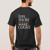 Life Motivation Quote T-shirt (Achterkant)