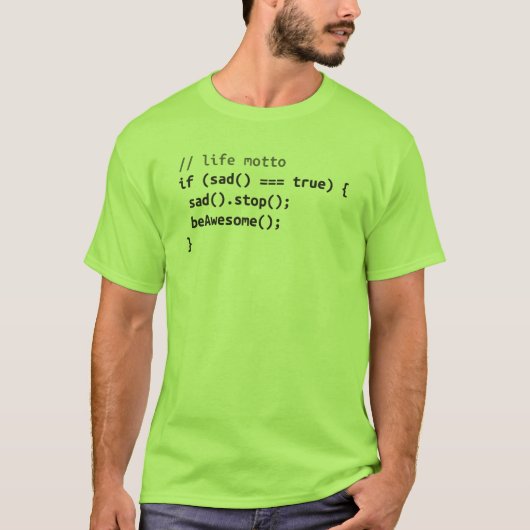 Life Motto - Als Zad Geweldige is T-shirt (Voorkant)