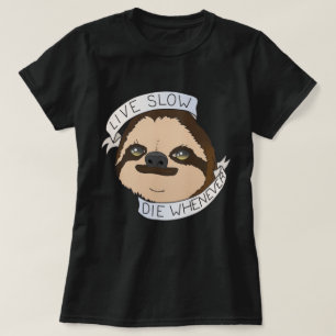 Life Motto-sleuf T-shirt