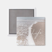 Life Ocean Zee Beach Travel Magnet (Voorkant / Achterkant)